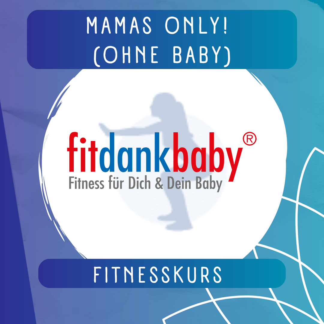 fitdankbaby® für Dich (ohne Baby)