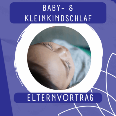 Babyschlaf Vortrag